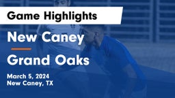 New Caney  vs Grand Oaks  Game Highlights - March 5, 2024