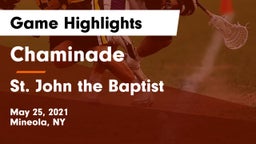 Chaminade  vs St. John the Baptist  Game Highlights - May 25, 2021