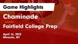 Chaminade  vs Fairfield College Prep  Game Highlights - April 16, 2022
