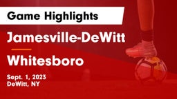 Jamesville-DeWitt  vs Whitesboro  Game Highlights - Sept. 1, 2023