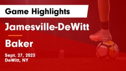 Jamesville-DeWitt  vs Baker  Game Highlights - Sept. 27, 2023
