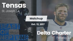 Matchup: Tensas  vs. Delta Charter 2017