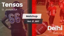 Matchup: Tensas  vs. Delhi  2017