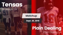 Matchup: Tensas  vs. Plain Dealing  2019