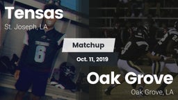 Matchup: Tensas  vs. Oak Grove  2019