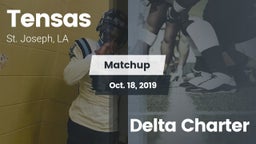Matchup: Tensas  vs. Delta Charter 2019
