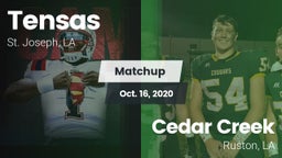 Matchup: Tensas  vs. Cedar Creek  2020