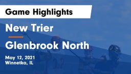 New Trier  vs Glenbrook North  Game Highlights - May 12, 2021