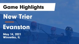 New Trier  vs Evanston  Game Highlights - May 14, 2021