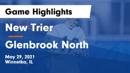 New Trier  vs Glenbrook North  Game Highlights - May 29, 2021