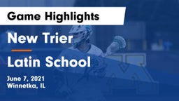 New Trier  vs Latin School Game Highlights - June 7, 2021