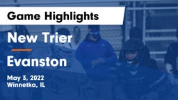New Trier  vs Evanston  Game Highlights - May 3, 2022