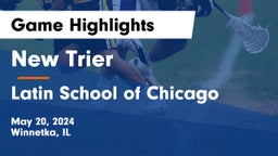 New Trier  vs Latin School of Chicago Game Highlights - May 20, 2024