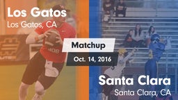 Matchup: Los Gatos High vs. Santa Clara  2016