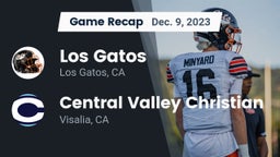 Recap: Los Gatos  vs. Central Valley Christian 2023