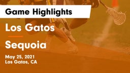 Los Gatos  vs Sequoia  Game Highlights - May 25, 2021