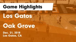 Los Gatos  vs Oak Grove Game Highlights - Dec. 21, 2018