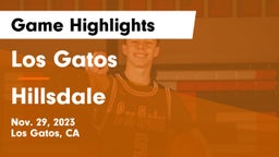 Los Gatos  vs Hillsdale  Game Highlights - Nov. 29, 2023