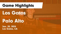 Los Gatos  vs Palo Alto  Game Highlights - Jan. 20, 2024