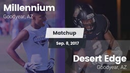 Matchup: Millennium HS vs. Desert Edge  2017