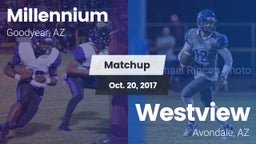 Matchup: Millennium HS vs. Westview  2017