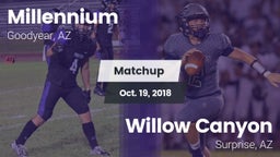 Matchup: Millennium HS vs. Willow Canyon  2018