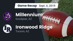 Recap: Millennium   vs. Ironwood Ridge  2019