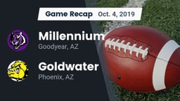 Recap: Millennium   vs. Goldwater  2019