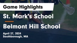 St. Mark's School vs Belmont Hill School Game Highlights - April 27, 2024