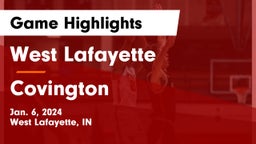 West Lafayette  vs Covington  Game Highlights - Jan. 6, 2024