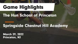 The Hun School of Princeton vs Springside Chestnut Hill Academy  Game Highlights - March 29, 2022