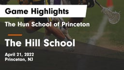 The Hun School of Princeton vs The Hill School Game Highlights - April 21, 2022