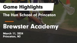 The Hun School of Princeton vs Brewster Academy  Game Highlights - March 11, 2024