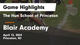 The Hun School of Princeton vs Blair Academy Game Highlights - April 13, 2024