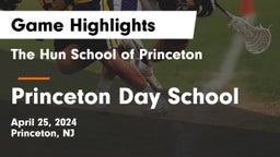 The Hun School of Princeton vs Princeton Day School Game Highlights - April 25, 2024