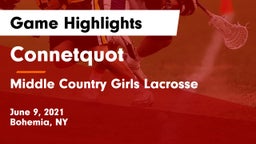 Connetquot  vs Middle Country Girls Lacrosse Game Highlights - June 9, 2021