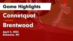 Connetquot  vs Brentwood  Game Highlights - April 3, 2023