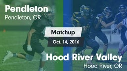Matchup: Pendleton High vs. Hood River Valley  2016