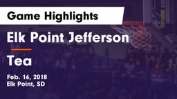 Elk Point Jefferson  vs Tea  Game Highlights - Feb. 16, 2018