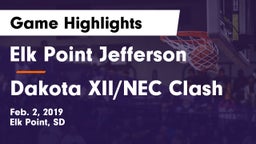 Elk Point Jefferson  vs Dakota XII/NEC Clash Game Highlights - Feb. 2, 2019