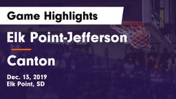 Elk Point-Jefferson  vs Canton  Game Highlights - Dec. 13, 2019