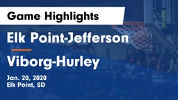 Elk Point-Jefferson  vs Viborg-Hurley Game Highlights - Jan. 20, 2020