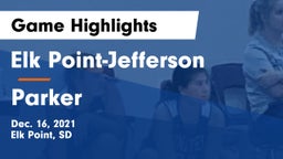 Elk Point-Jefferson  vs Parker  Game Highlights - Dec. 16, 2021