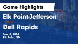 Elk Point-Jefferson  vs Dell Rapids  Game Highlights - Jan. 6, 2024