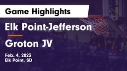 Elk Point-Jefferson  vs Groton JV Game Highlights - Feb. 4, 2023