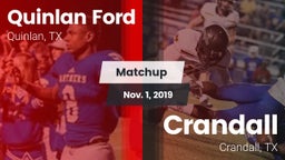 Matchup: Quinlan Ford High vs. Crandall  2019