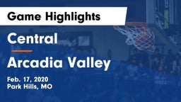 Central  vs Arcadia Valley Game Highlights - Feb. 17, 2020