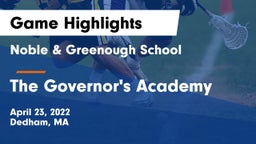 Noble & Greenough School vs The Governor's Academy  Game Highlights - April 23, 2022