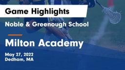 Noble & Greenough School vs Milton Academy Game Highlights - May 27, 2022