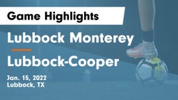 Lubbock Monterey  vs Lubbock-Cooper  Game Highlights - Jan. 15, 2022